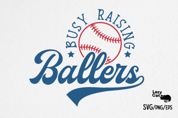 Baseball Busy Raising Ballers SVG PNG Review